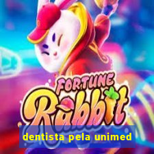 dentista pela unimed